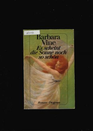 gebrauchtes Buch – Barbara Vine – Es scheint die Sonne noch so schön