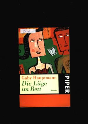 gebrauchtes Buch – Gaby Hauptmann – Die Lüge im Bett