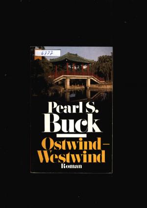 gebrauchtes Buch – Buck,S.Pearl – Ostwind Westwind