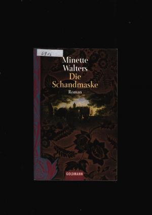 gebrauchtes Buch – Minette Walters – Die Schandmaske