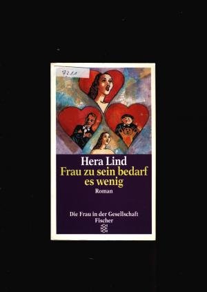 gebrauchtes Buch – Hera Lind – Frau zu sein bedarf es wenig