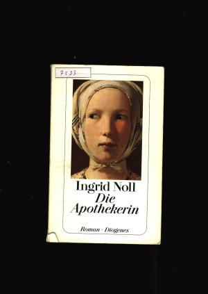 gebrauchtes Buch – Ingrid Noll – Die Apothekerin