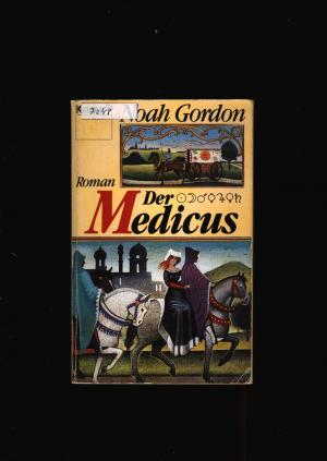 gebrauchtes Buch – Noah Gordon – Der Medicus