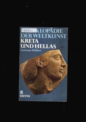 Enzyklopädie der Weltkunst,Kreta und Hellas,Band 3