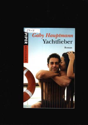 gebrauchtes Buch – Gaby Hauptmann – Yachtfieber