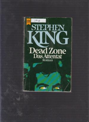 gebrauchtes Buch – Stephen King – Das Attentat - Dead Zone