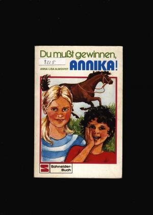 Du mußt gewinnen Annika ab 10 Jahre