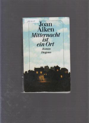 gebrauchtes Buch – Joan Aiken – Mitternacht ist ein Ort