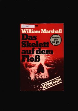 gebrauchtes Buch – William Masrhall – Das Skelett auf dem Floß