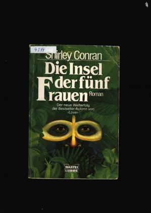 gebrauchtes Buch – Shirley Conran – Die Insel der fünf Frauen