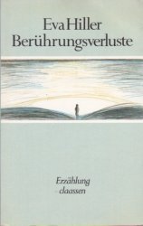 gebrauchtes Buch – Eva Hiller – Berührungsverluste