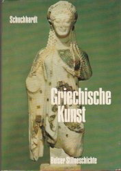 antiquarisches Buch – Walter-Herwig Schuchardt – Griechische Kunst. - Belser Stilgeschichte Band II