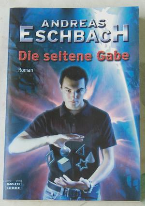 gebrauchtes Buch – Andreas Eschbach – Die seltene Gabe