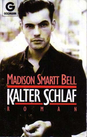 gebrauchtes Buch – Madison Smartt Bell – Kalter Schlaf