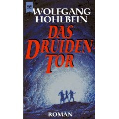 gebrauchtes Buch – Wolfgang Hohlbein – Das Druidentor.