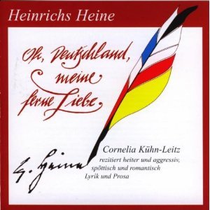 gebrauchtes Hörbuch – Heinrich Heine – Oh, Deutschland, meine ferne Liebe