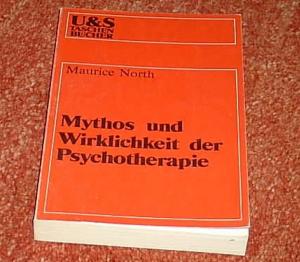 Mythos und Wirklichkeit der Psychotherapie.