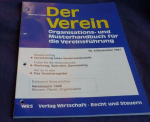 gebrauchtes Buch – Neufang und Geckle - 1997 – Der Verein. Organisations- und Musterhandbuch für die Vereinsführung + Der Verein aktuell: Das Magazin für den Vereinsvorstand - Ausgabe 6/Dezember 1997