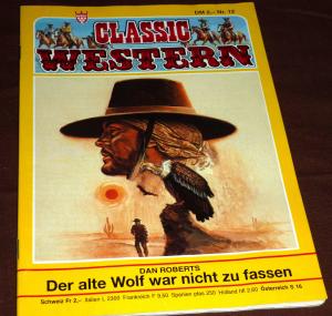 gebrauchtes Buch – Dan Roberts - Classic Western Band 12/ 2 – Der alte Wolf war nicht zu fassen - Band 12 - Classic Western