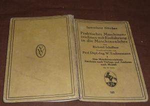 antiquarisches Buch – Richard Schiffner / Prof – Praktisches Maschinen-Zeichnen mit Einführung in die Maschinenlehre - Band 1: Das Maschinenzeichnen. Zeichnen nach Vorlage und Zeichnen nach Modell mit 68 Tafeln