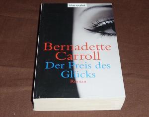 gebrauchtes Buch – Carroll, Bernadette - 1 – Der Preis des Glücks