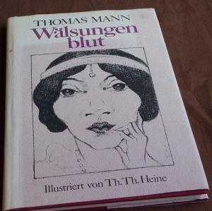 Wälsungenblut - illustriert mit 12 ganzseitigen Strichzeichnungen - Nachdruck der 1921 in nur 530 Exemplaren veröffentlichten Luxusausgabe