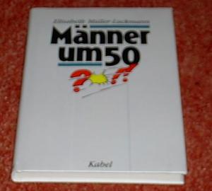 gebrauchtes Buch – Müller-Luckmann, Elisabeth - 1986 – Männer um fünfzig.