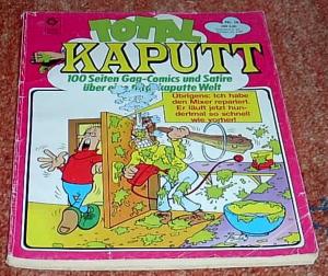 Total Kaputt - Nr. 16 - 100 Seiten Gag-Comics und Satire über eine total kaputte Welt