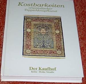 gebrauchtes Buch – Irmgard und Sefik Türker - 1977 – Kostbarkeiten orientalischer Teppichknüpfkunst - mit vielen ganzseitigen farbigen Abbildungen