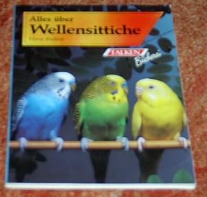 gebrauchtes Buch – Bielfeld, Horst- 1990 – Alles über Wellensittiche. Falken Bücherei