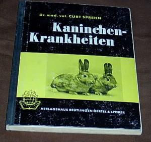 Kaninchenkrankheiten - mit 71 Abbildungen