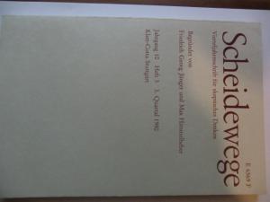 Scheidewege, Vierteljahresschriften für skeptisches Denken/ 3 Bände - Friedrich Georg Jünger und Max Himmelheber