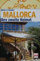 Mallorca. Ihre zweite Heimat