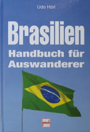 Brasilien. Handbuch für Auswanderer