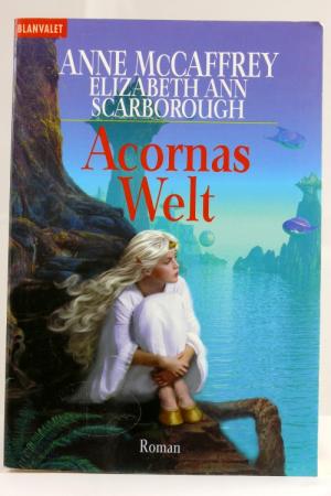 gebrauchtes Buch – McCaffrey, Anne / Scarborough – Acorna 04. Acornas Welt.