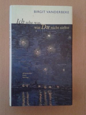 gebrauchtes Buch – Birgit Vanderbeke – Ich sehe was, was du nicht siehst