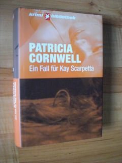 gebrauchtes Buch – Patricia Cornwell – Ein Fall für Kay Scarpetta