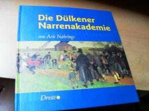 gebrauchtes Buch – Arie Nabrings – Die Dülkener Narrenakademie