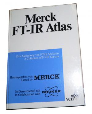 Merck FT- IR Atlas: A Collection of F.T.-I.R. Spectra (Gebundene Ausgabe)