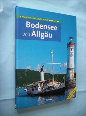 gebrauchtes Buch – o.A. – Ausflugsparadies Deutschland - Bodensee und Allgäu