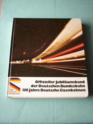 Offizieller Jubiläumsband der Deutschen Bundesbahn 1835  1985  ELV     MSB1 