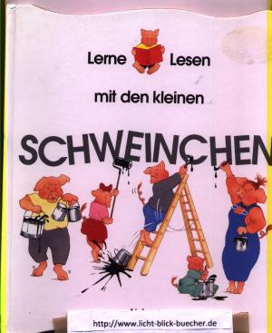 gebrauchtes Buch – Unipart – Lerne lesen mit dem kleinen Schweinchen