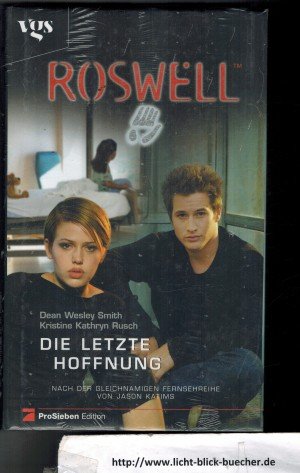 ROSWELL - Die letzte Hoffnung