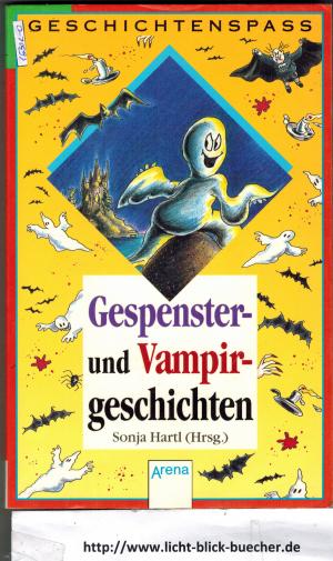 Gespenster- und Vampirgeschichten