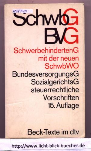 gebrauchtes Buch – Beck -Texte im dtv – Schwerbehindertengesetz (SchwbG) - Bundesversorgungsgesetz (BVG)- SozialgerichtsG - 15.Auflage