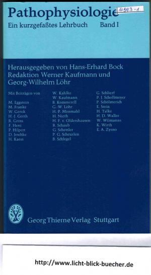 gebrauchtes Buch – Hans-Eberhard Bock  – Pathophysiologie - ein kurzgefaßtes Lehrbuch - Band I