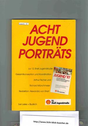 gebrauchtes Buch – Acht Jugend-Porträts zur 12. Shell Jugendstudie