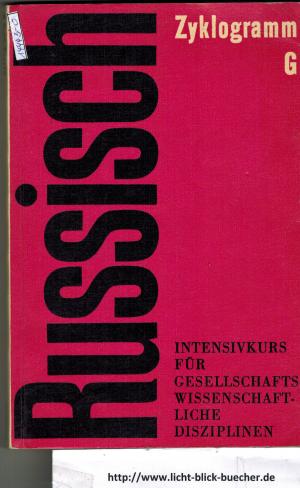 Russisch Zyklogramm G. - Intensivkurs für gesellschaftliche Disziplinen.