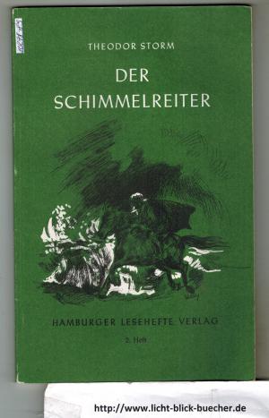 gebrauchtes Buch – Theodor Storm – Der Schimmelreiter ( Hamburger Lesehefte- Heft 2 )