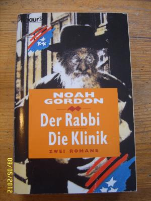 gebrauchtes Buch – Noah Gordon – Der Rabbi /Die Klinik